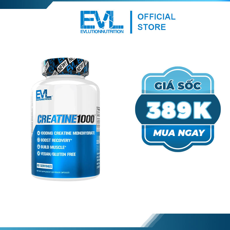 Evl creatine tăng cường sức mạnh, tăng hiệu suất 120 viên