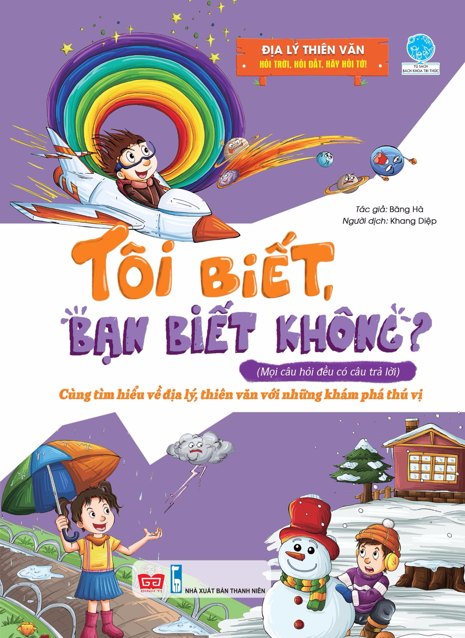 Fahasa - tôi biết bạn biết không - địa lý thiên văn - hỏi trời, hỏi đất, hãy hỏi tớ