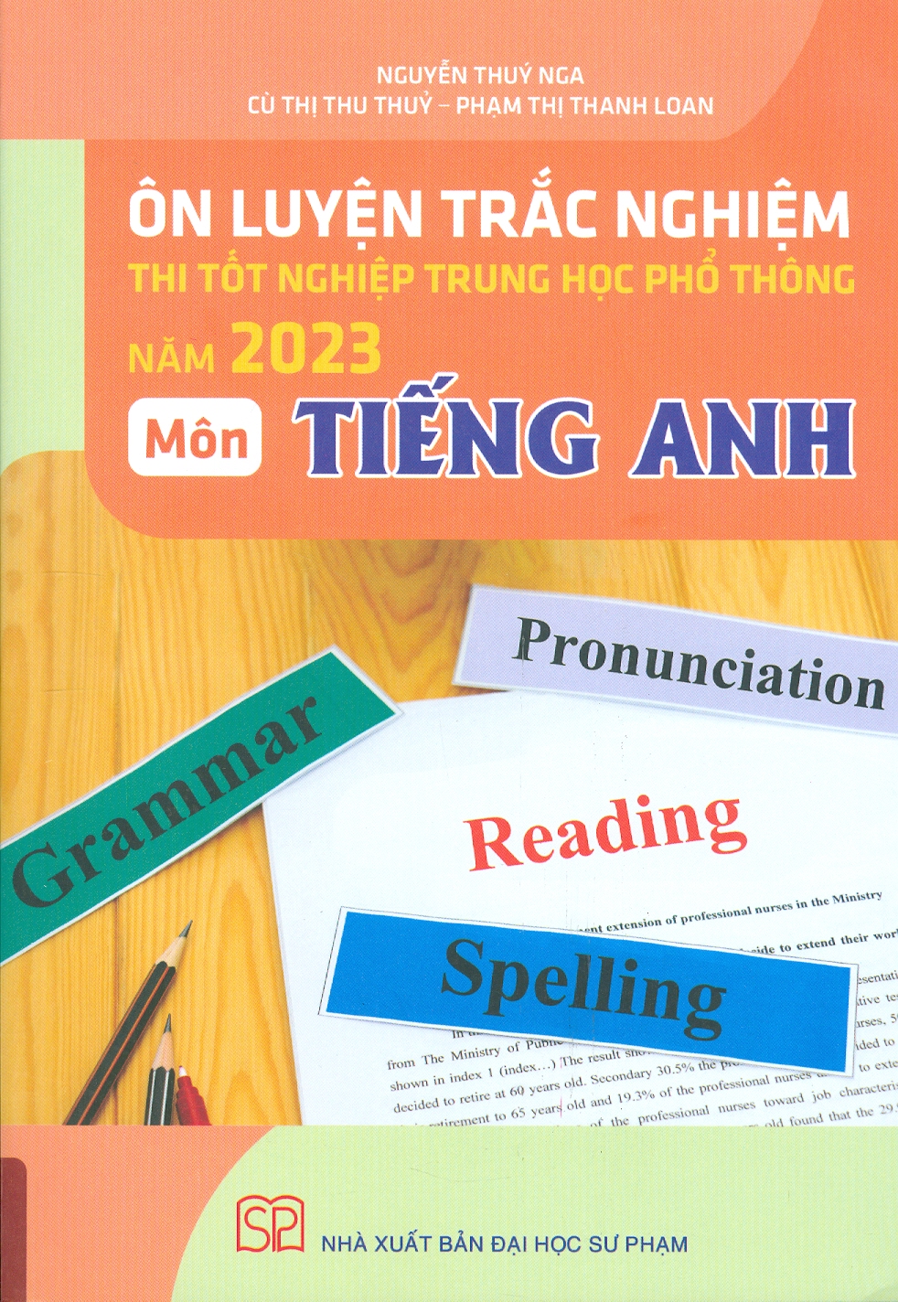 Ôn Luyện Trắc Nghiệm Thi Tốt Nghiệp Trung Học Phổ Thông Năm 2023 Môn Tiếng Anh