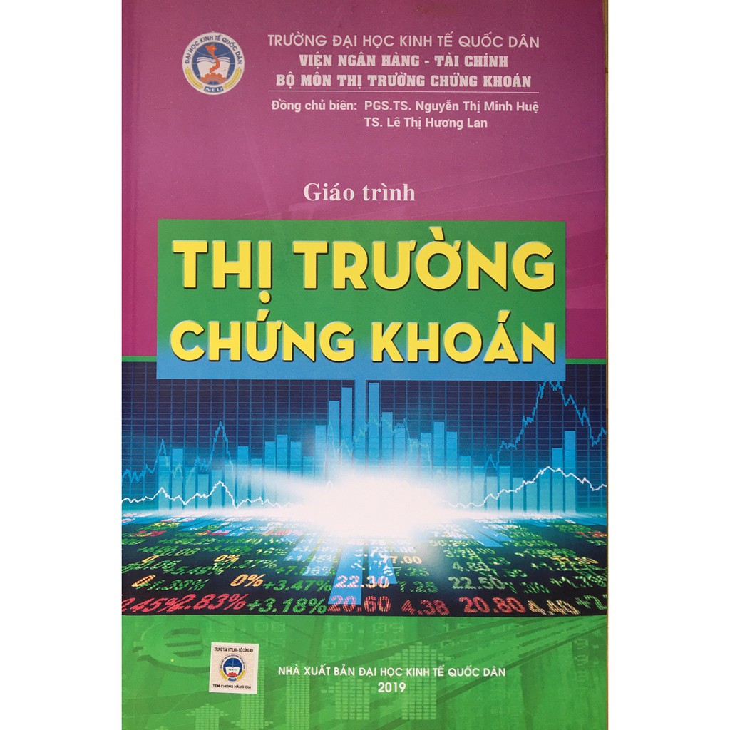 Giáo Trình Thị Trường Chứng Khoán (PGS.TS. Nguyễn Thị Minh Huệ - TS. Lê Thị Hương Lan)