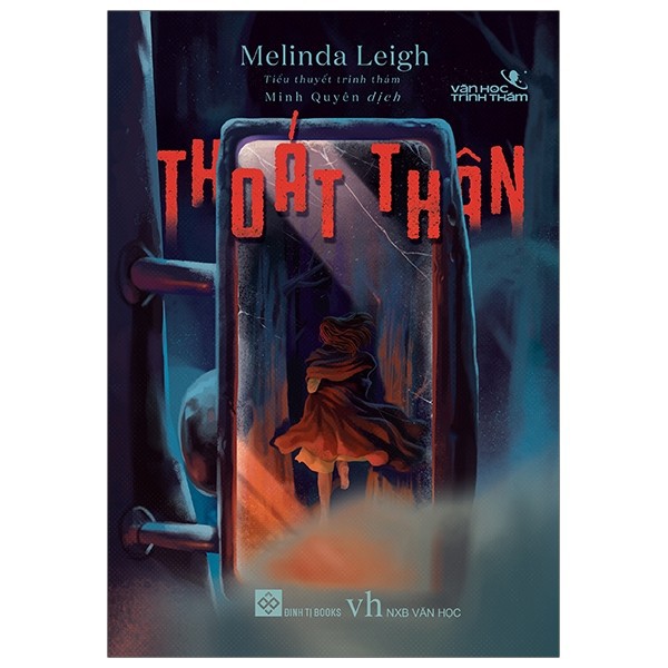 Nguyetlinhbook Sách - Thoát Thân - Her Last Goodbye - Tác Giả Melinda Leigh.