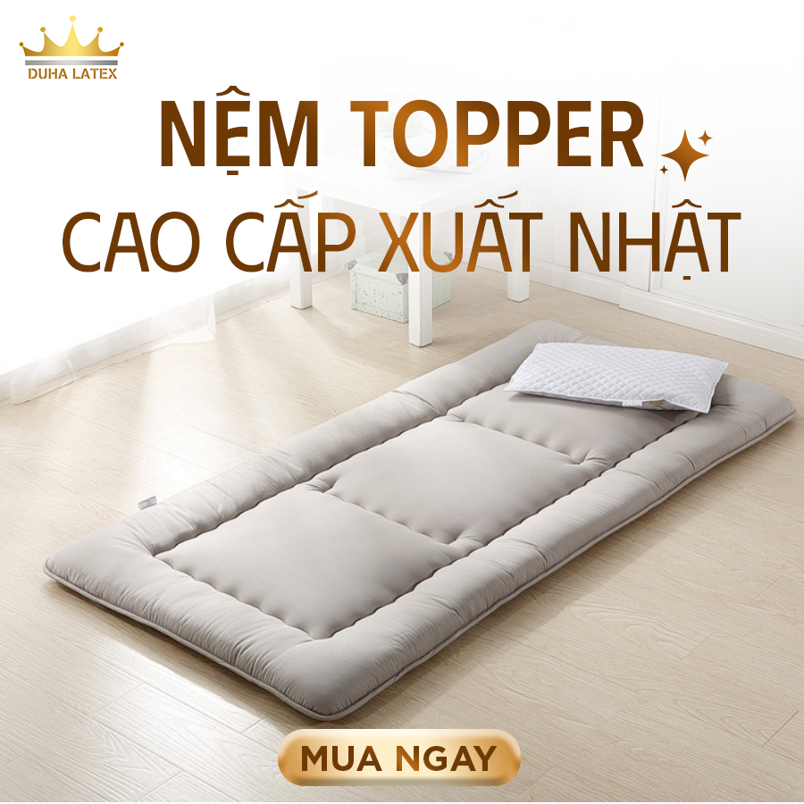 Nệm Topper xuất Nhật dày mềm, êm ái, kích thước đa dạng, gấp gọn Duhalatexstore