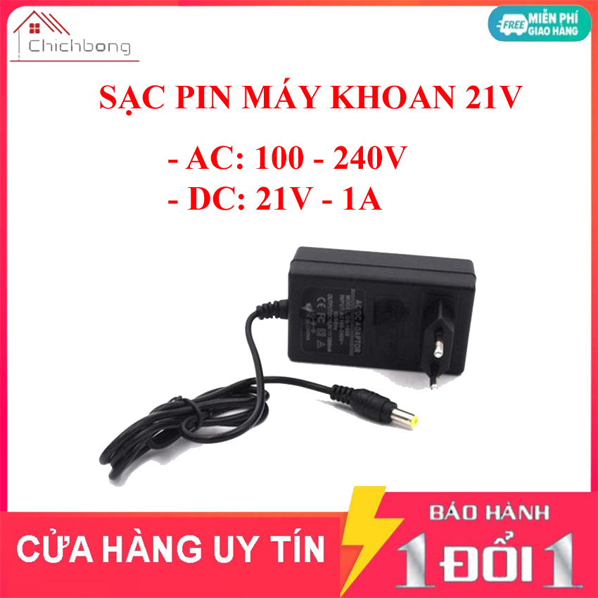 Sạc Pin máy khoan 21V - ADAPTER 21V cho Pin máy khoan 21V