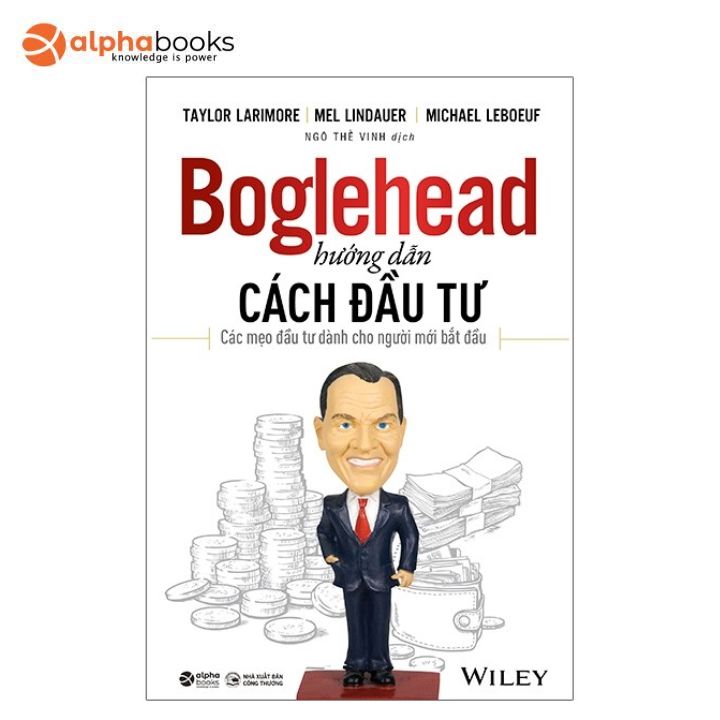 Sách mới alphabooks - boglehead hướng dẫn cách đầu tư: các mẹo đầu tư dành cho người mới bắt đầu