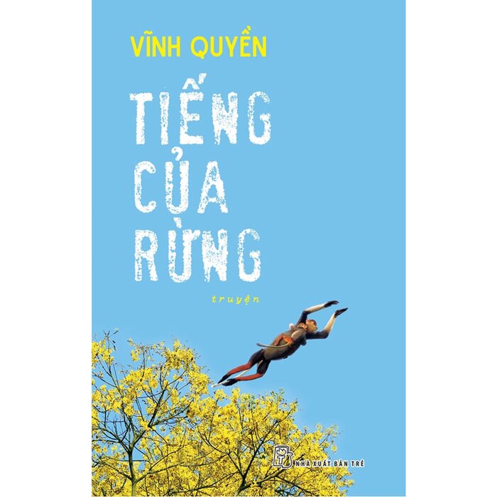 Sách - Tiếng Của Rừng (truyện) - Vĩnh Quyền
