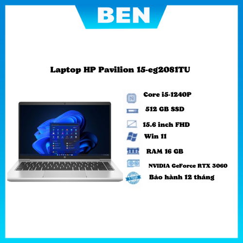Laptop hp pavilion 15-eg2082tu |intel core i5-1240p |ram 8gb/ 512gb ssd|15.6 inch fhd|3cell 41whr|win 11sl|1yr