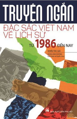 Fahasa - truyện ngắn đặc sắc việt nam về lịch sử từ năm 1986 đến nay