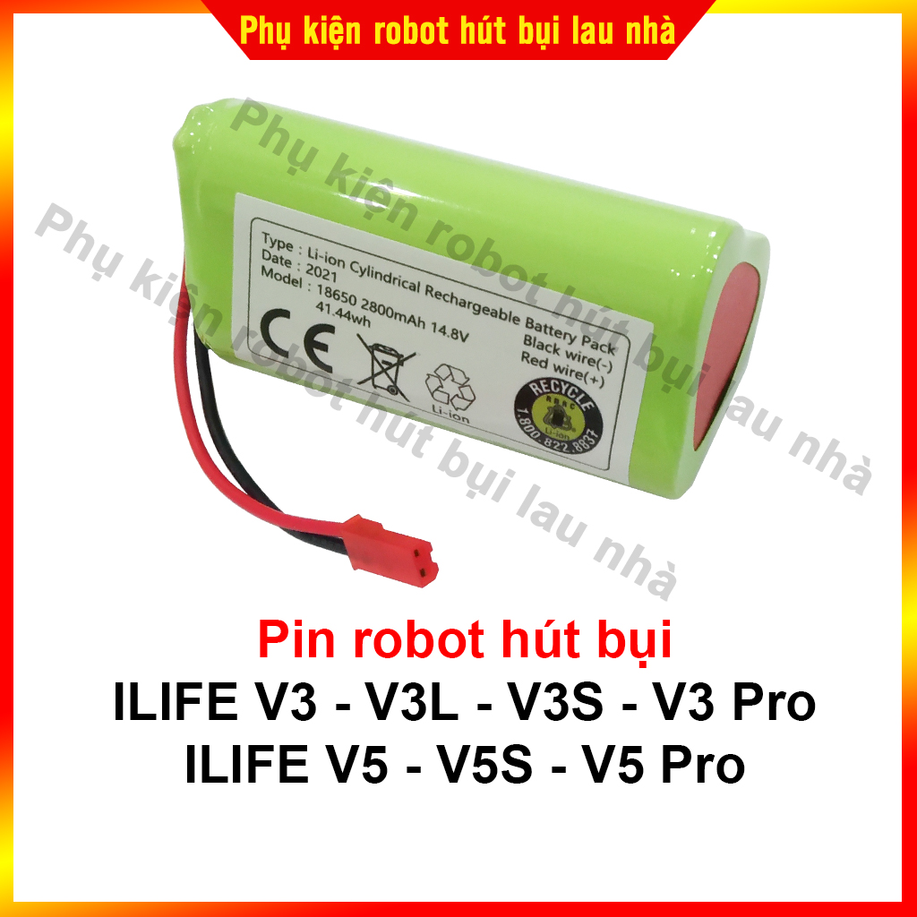 Pin robot hút bụi ilife v3, v3s, v3l, v3 pro, v5, v5s, v5 pro - hàng chính hãng bảo hành 3 tháng