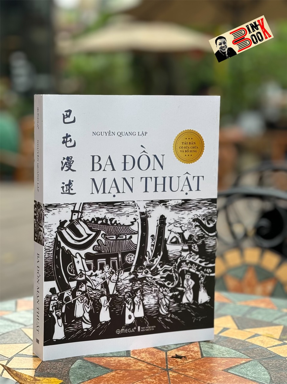 Ba đồn mạn thuật - nguyễn quang lập - omega plus - nxb hội nhà văn.