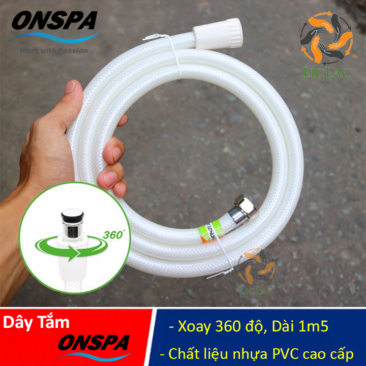 Dây sen tắm Cao Cấp PVC xoay 360 độ ONSPA dài 1m5 không bị xoắn, không bị nứt ( Made in Viet Nam ) - LICLAC
