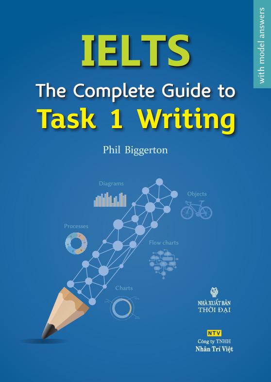 Ielts: the complete guide to task 1 writing