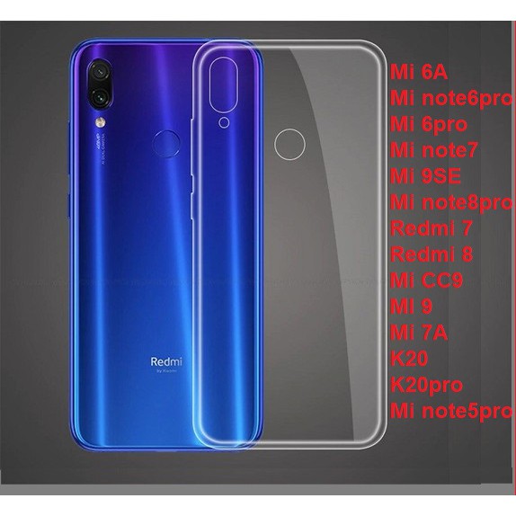 Ốp silicon trong suốt Xiaomi Redmi 6A/ 7A/ Redmi 6 Pro/ Note 6 Pro/ Redmi Note 7/ Note 7 Pro/ Note 8 Pro/ Mi 9 SE/ Redmi 7/ Redmi 8/ Mi 9/ K20/ K20 Pro/ Redmi Note 5/ Note 5 Pro