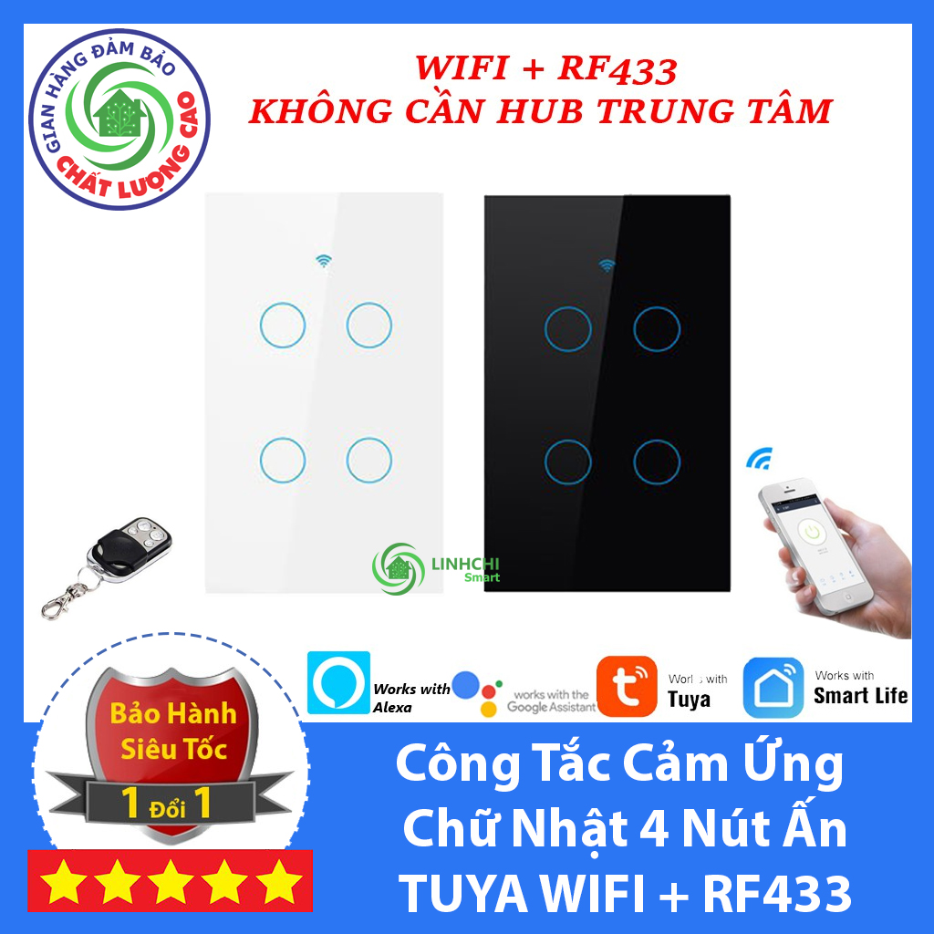 [BH 6 tháng 1 đổi 1] Công Tắc Điều Khiển Từ Xa Cảm Ứng TUYA WIFI 4 Nút Ấn Chữ nhật (Wifi + RF433) Chuẩn US