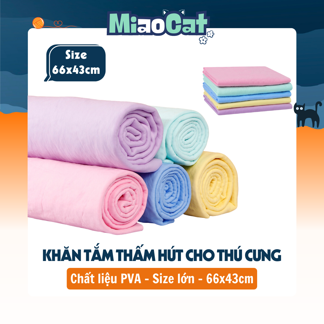 Khăn tắm cho chó mèo size lớn 66x43cm chất liệu pva siêu thấm hút kt6643 miaocat