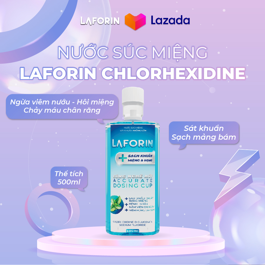 Nước súc miệng laforin chlorhexidine 500ml sát khuẩn giảm nhiệt miệng viêm nướu