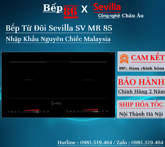 Bếp từ Sevilla MR85 - Bếp từ nhập khẩu Malaysia - Công nghệ inverter / Bảo hành chính hãng 3 năm