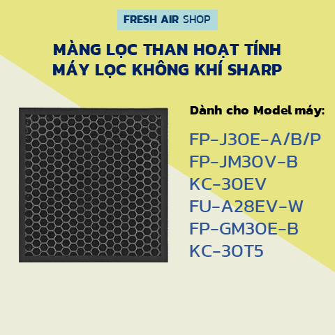 Màng lọc than sharp fu-a28ev-w, kc-f30ev, fp-j30e-a/b, fp-f30e, kc-f30, fp-gm30e, fp-jm30v, kc-30k, fz-f30hfe, kc 30t5..
