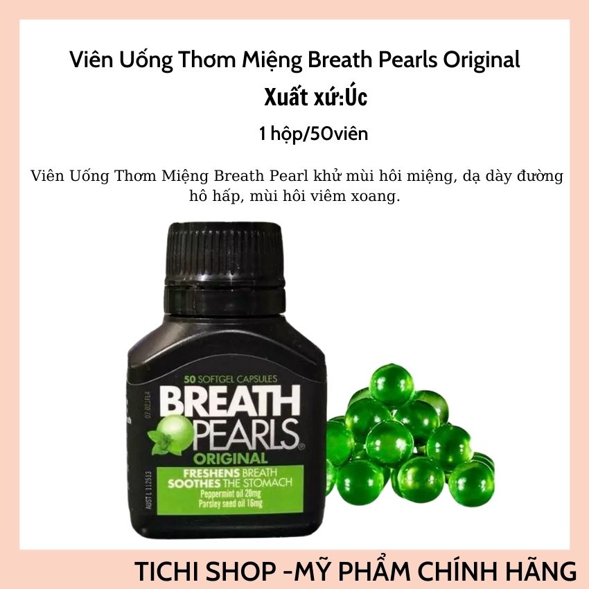 [Freeship Mỹ Phẩm Chính Hãng]Tichi Shop Kẹo ngậm thơm miệng Breath Pearls 50 Viên, khử mùi hôi miệng do nhiều nguyên nhân, sát trùng răng miệng, ngừa viêm lợi và các bệnh về răng miệng tongkhomp