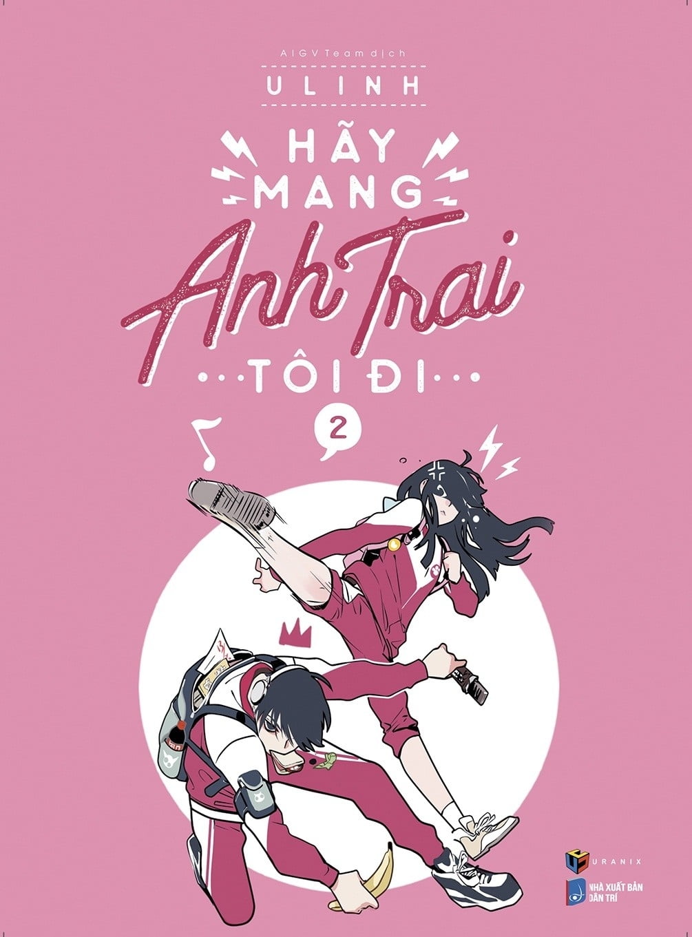 Fahasa - Hãy Mang Anh Trai Tôi Đi - Tập 2 - Bản Thường