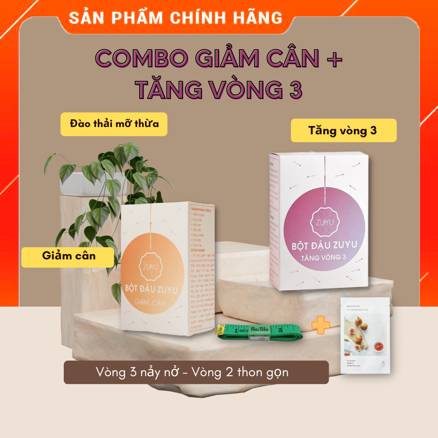 Combo giảm cân + tăng vòng 3 zuyu