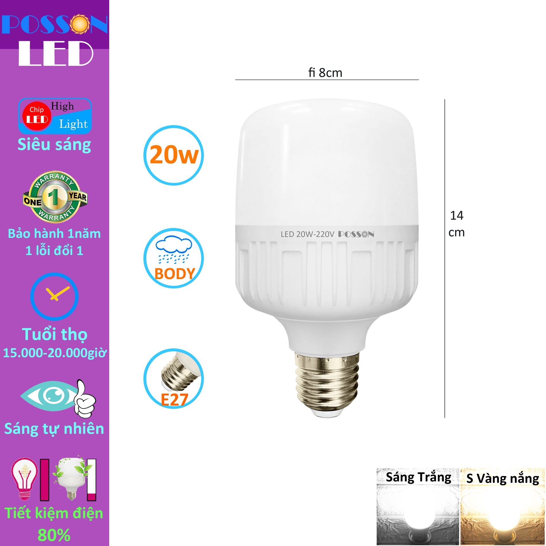 Sỉ 50 Bóng đèn Led trụ 20w bup trụ T80 siêu sáng tiết kiệm điện thân kín chống nước mưa Posson LC-20x