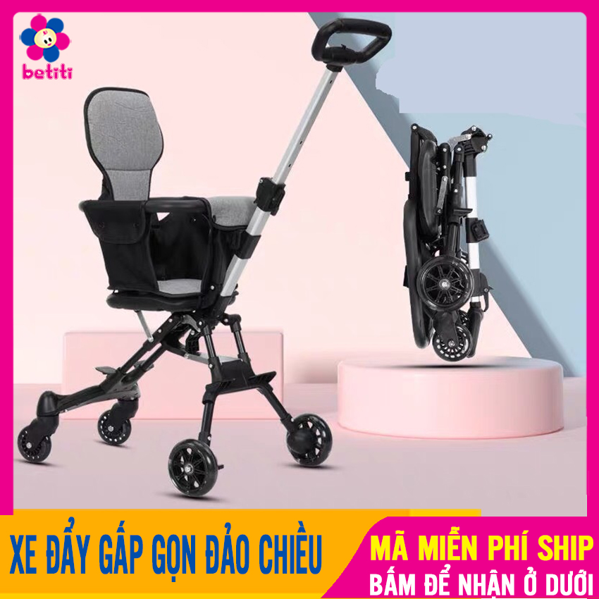 Xe đẩy gấp gọn đảo chiều, xe đẩy cho bé, xe đẩy gấp gọn em bé đi du lịch, đi chơi siêu gọn nhẹ, xe đẩy đảo chiều, gấp gọn, xoay chiều thoáng lưng cho bé, xe day cho be