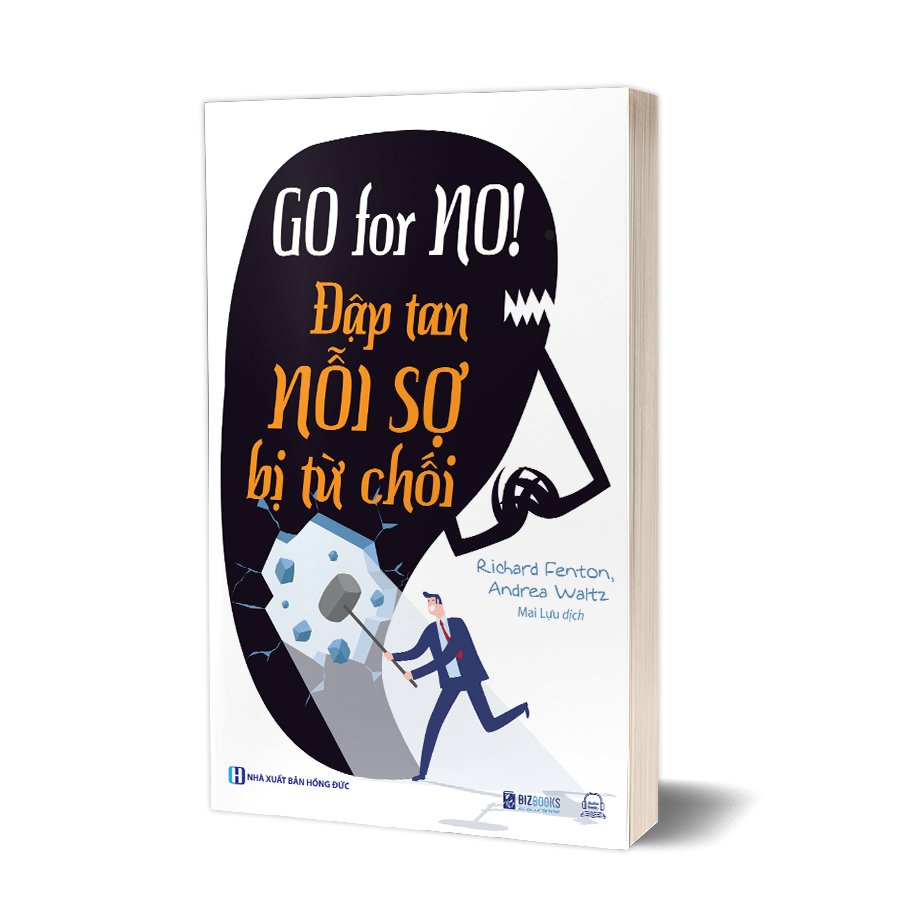 Sách Go For No! Đập Tan Nỗi Sợ Bị Từ Chối