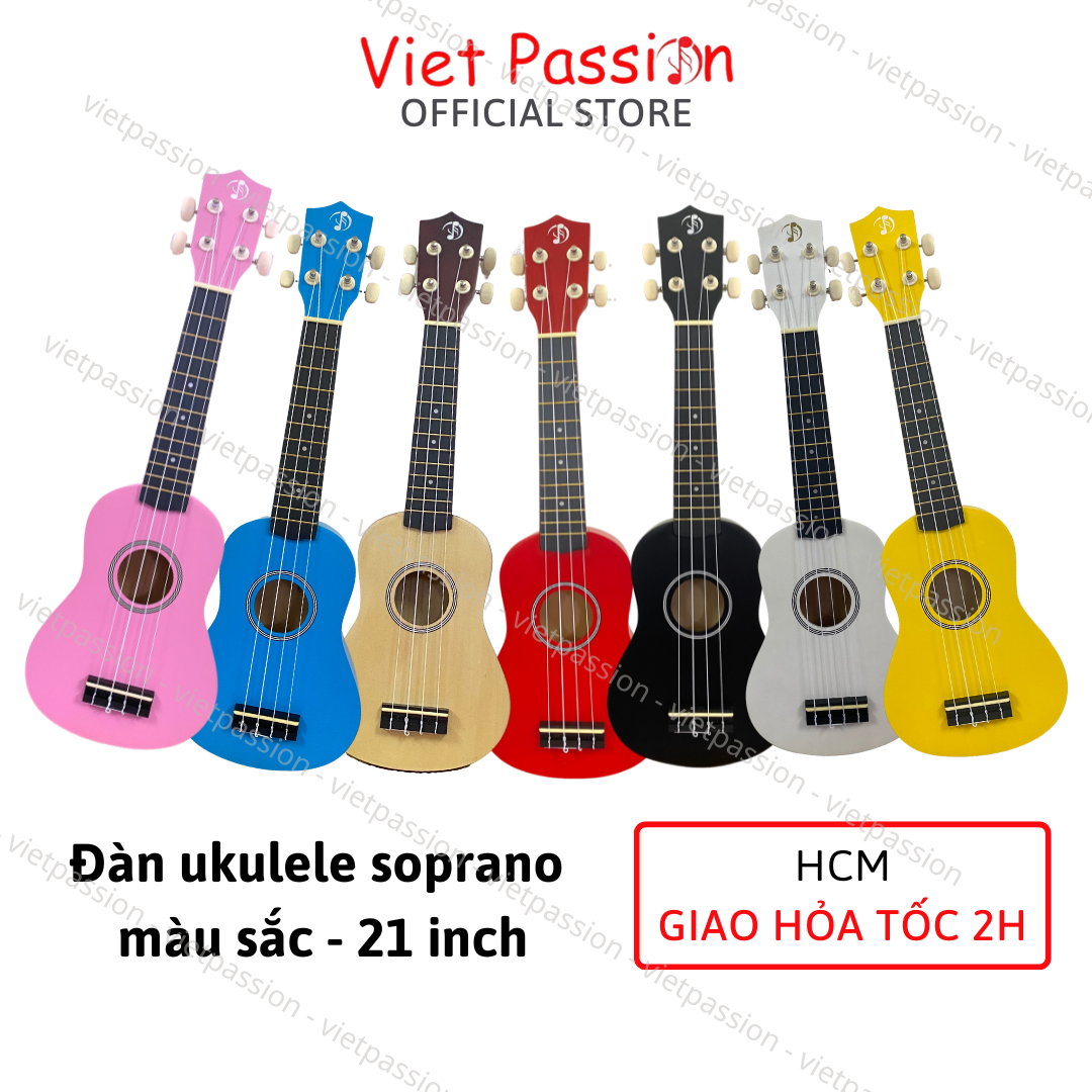 Đàn ukulele soprano gỗ xịn nhiều màu sắc size 21 inch hàng cao cấp Viet Passion HCM