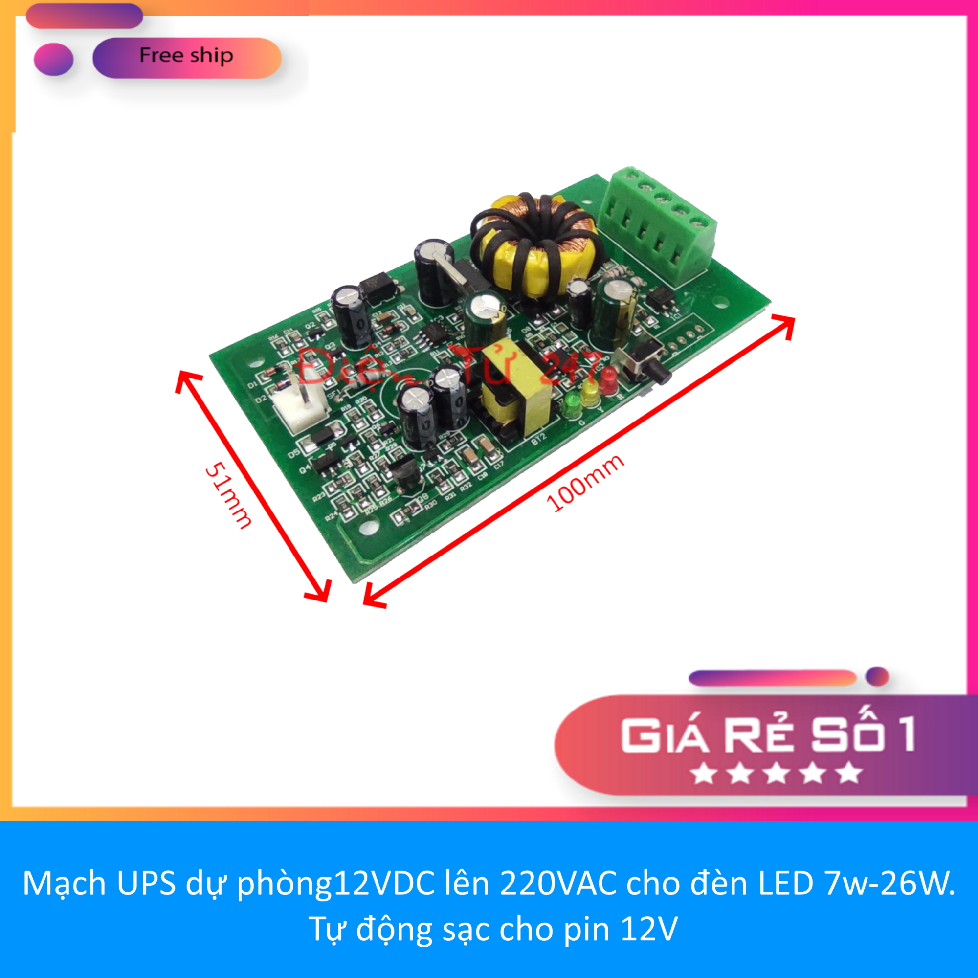 Mạch ups dự phòng12vdc lên 220vac cho đèn led 7w-26w. tự động sạc cho pin 12v