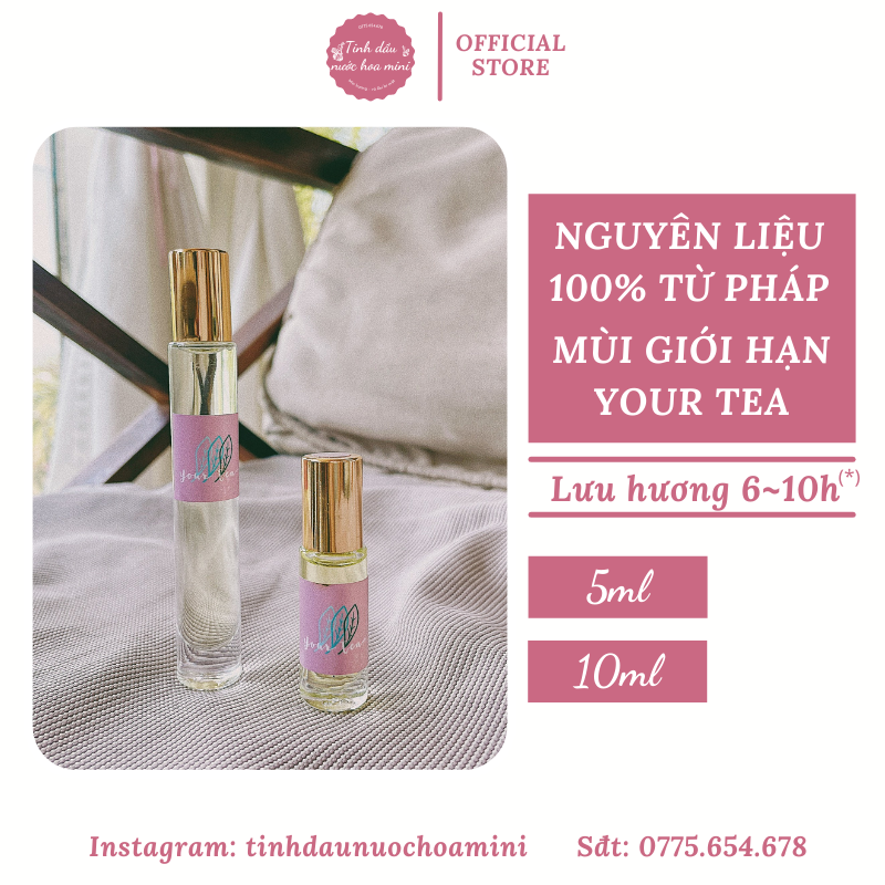 Tinh dầu nước hoa bòu mùi Trà - Your Tea