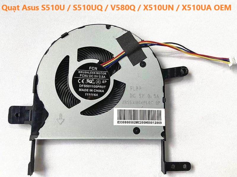 Quạt tản nhiệt Laptop Asus S510U S510UQ V580Q X510UN X510UA  Chạy Khỏe-Làm