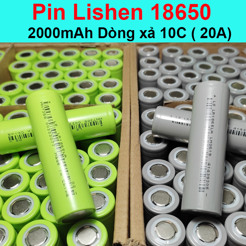 Pin lishen 18650 dung lượng 2000/2500mah 10/15/20a