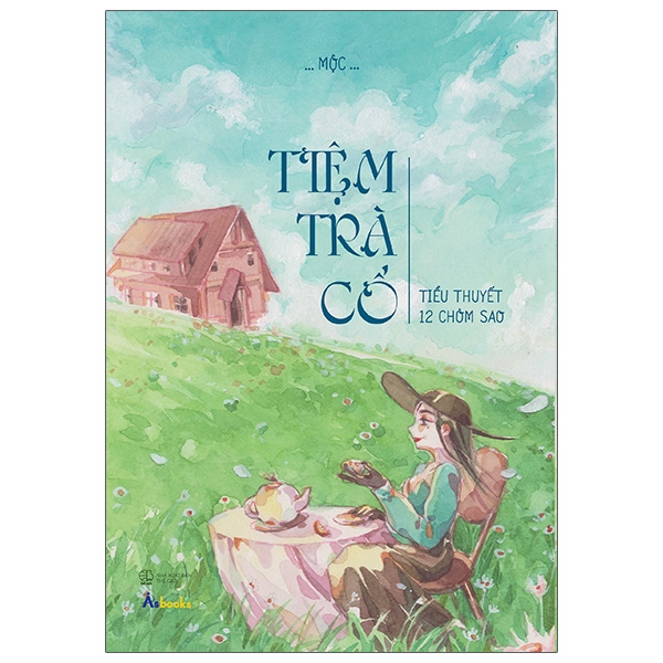 Fahasa - Tiệm Trà Cổ - Tiểu Thuyết 12 Chòm Sao