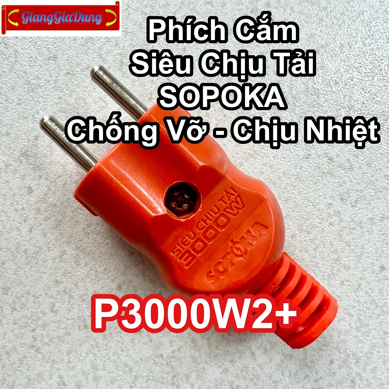 Phích Cắm Điện Siêu Chịu Tải P3000W2+ SOPOKA Chống Rơi Vỡ Chịu Nhiệt Cao Mới Nhất
