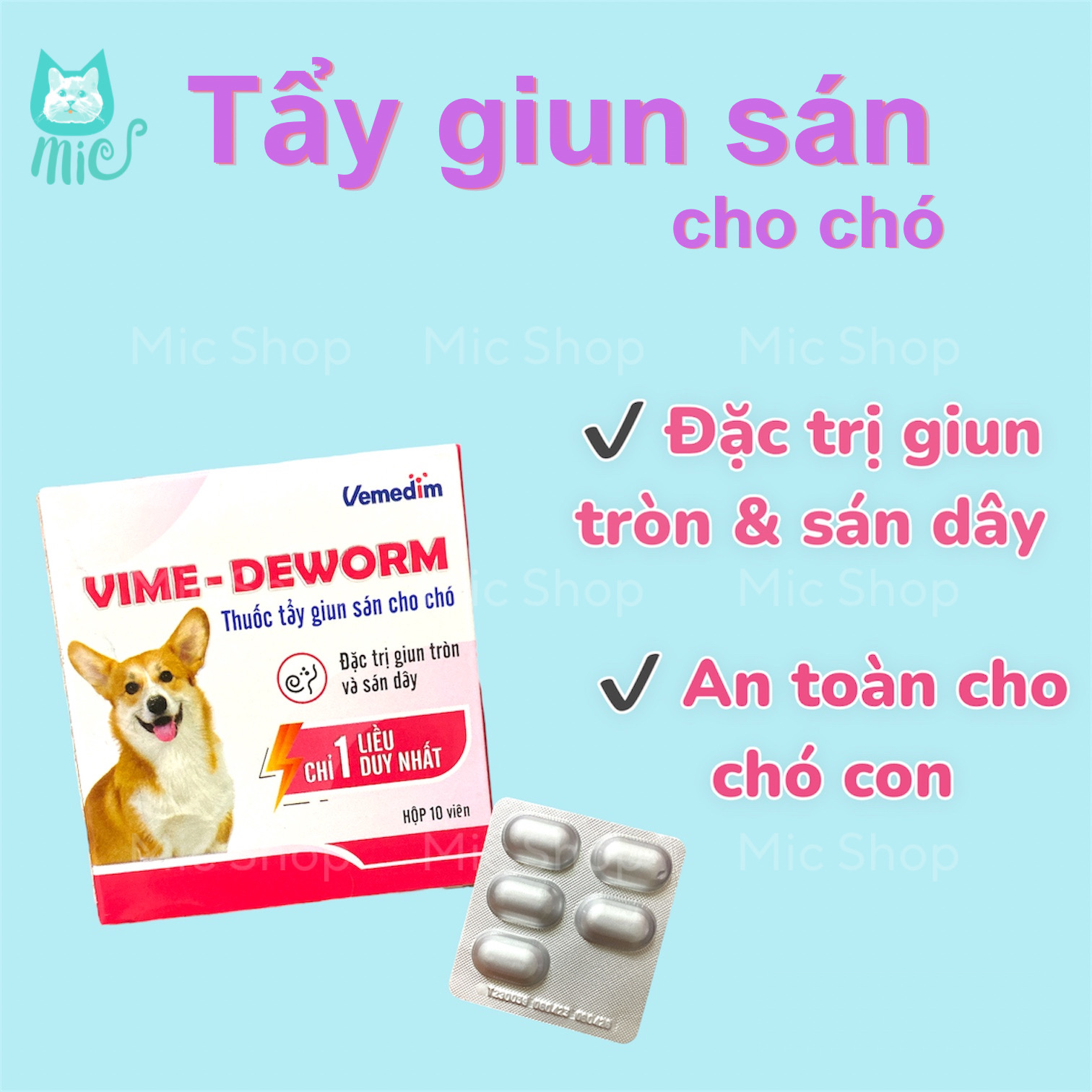 Tẩy giun sán Vime-Deworm an toàn cho chó mèo con hoặc mang thai