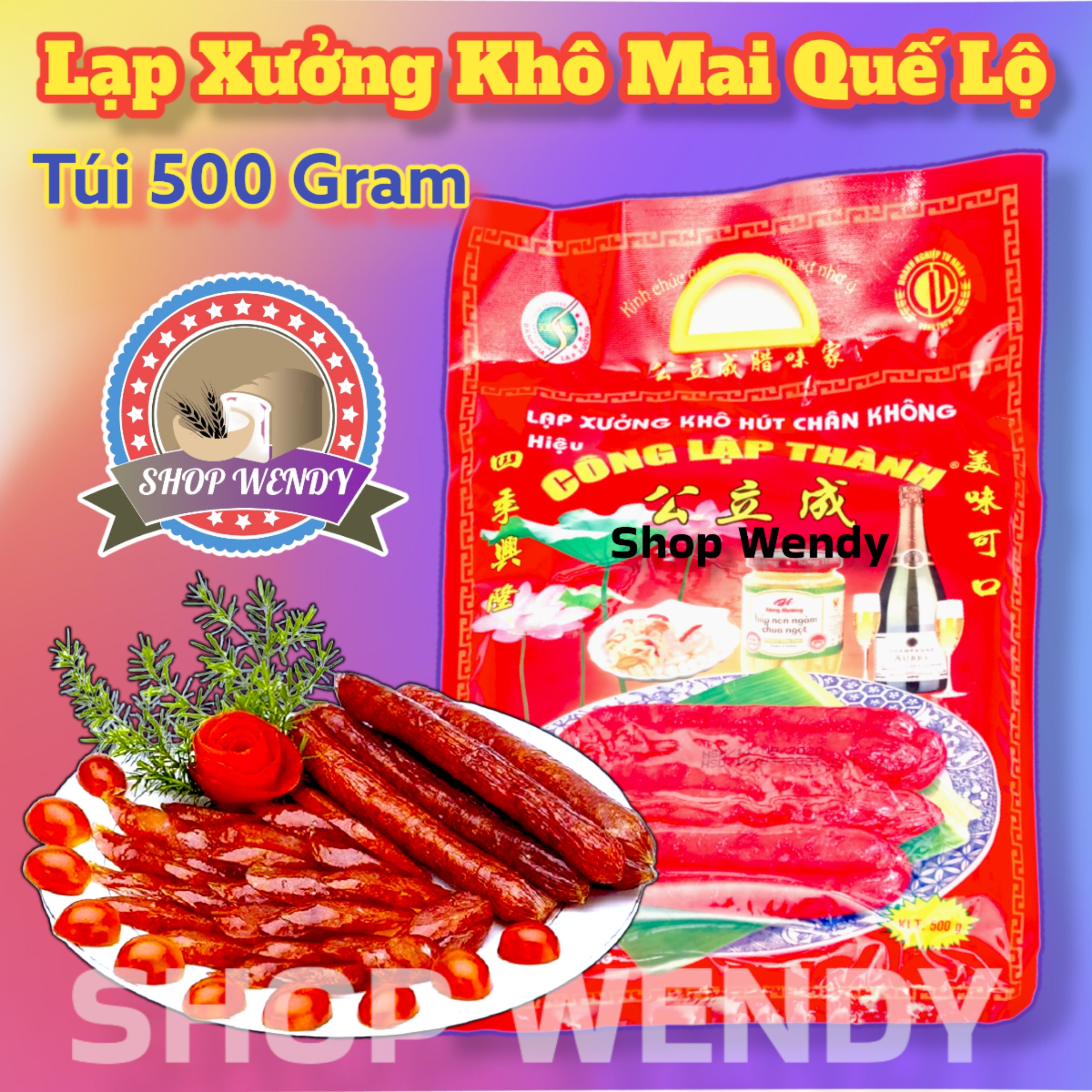 Lạp Xưởng Khô Mai Quế Lộ - Công Lập Thành - 500g - { Bánh Trung Thu, Bánh Kẹo, Bánh Pía, Lạp Xưởng, Đặc Sản Sóc Trăng }