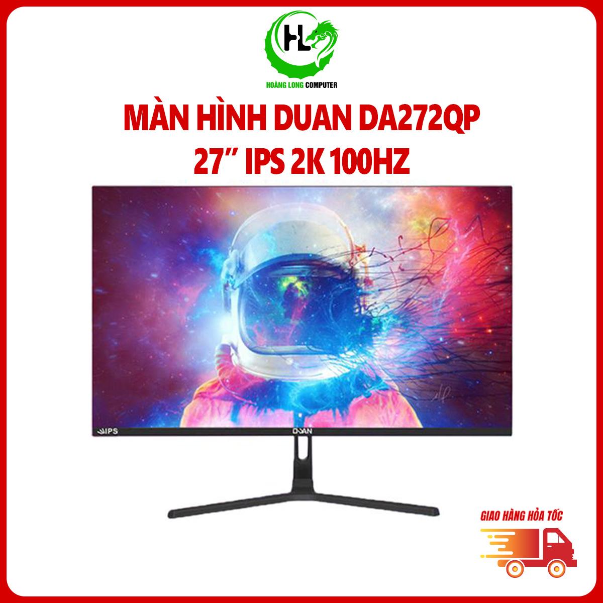 Màn Hình 2K Duan DA272QP (27 Inch, IPS, QHD 2560 x 1440, 100Hz, 2ms) Bảo Hành 24 Tháng