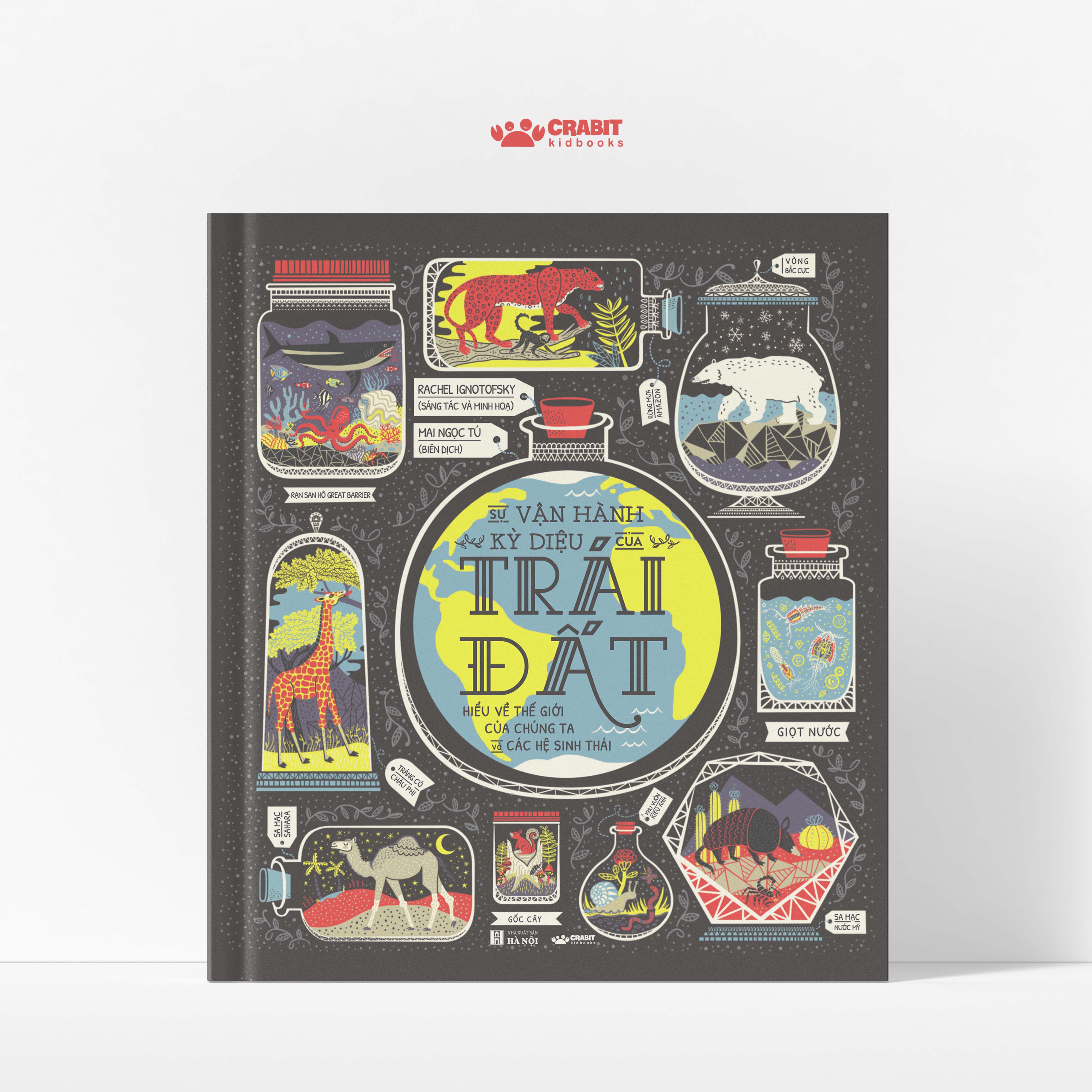 Sách - Sự vận hành kỳ diệu của Trái Đất - Crabit Kidbooks