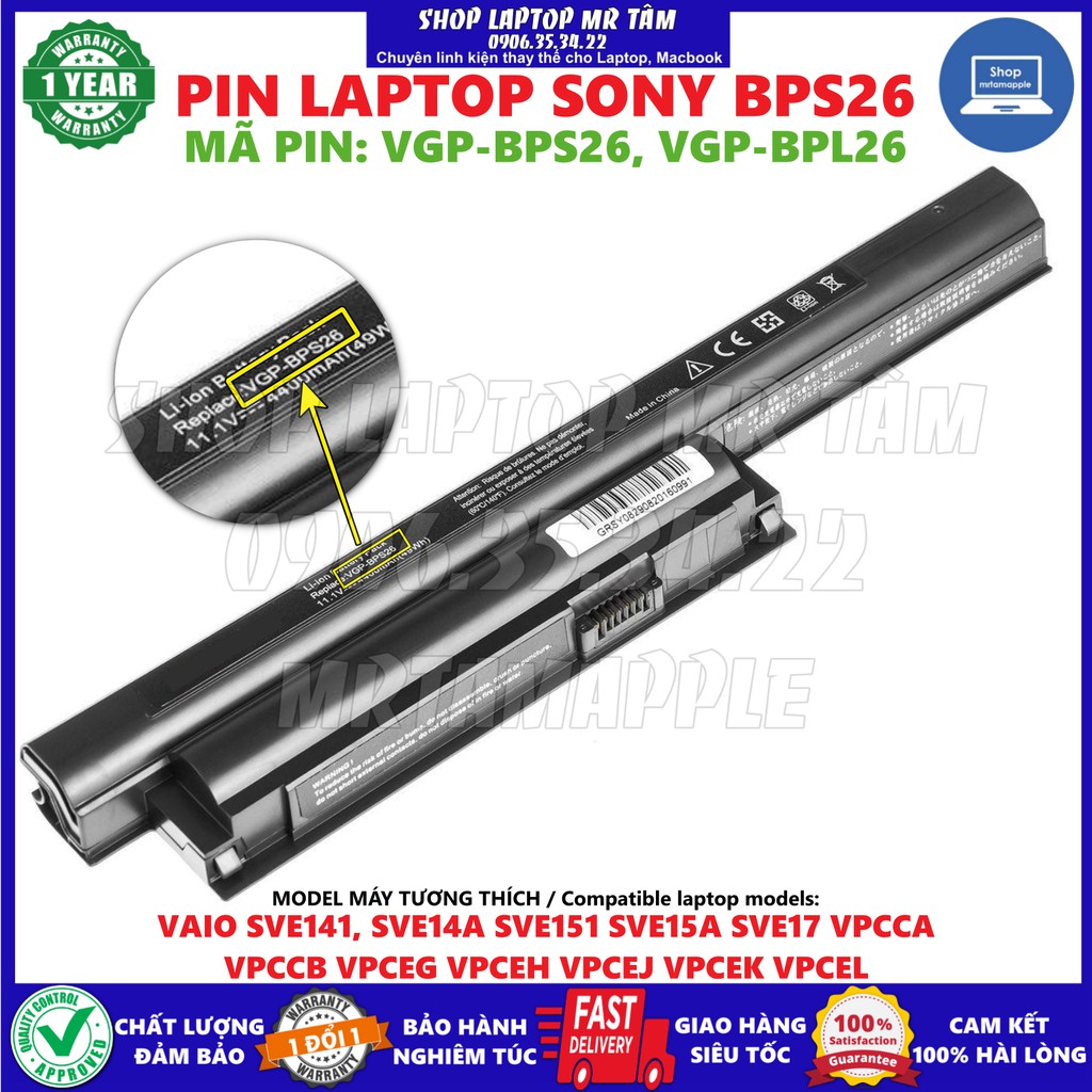 Pin laptop sony vgp-bps26 - 6 cell dành cho vaio sve141, sve14a sve151 sve15a sve17 vpcca vpccb vpceg vpceh vpcej vpcek