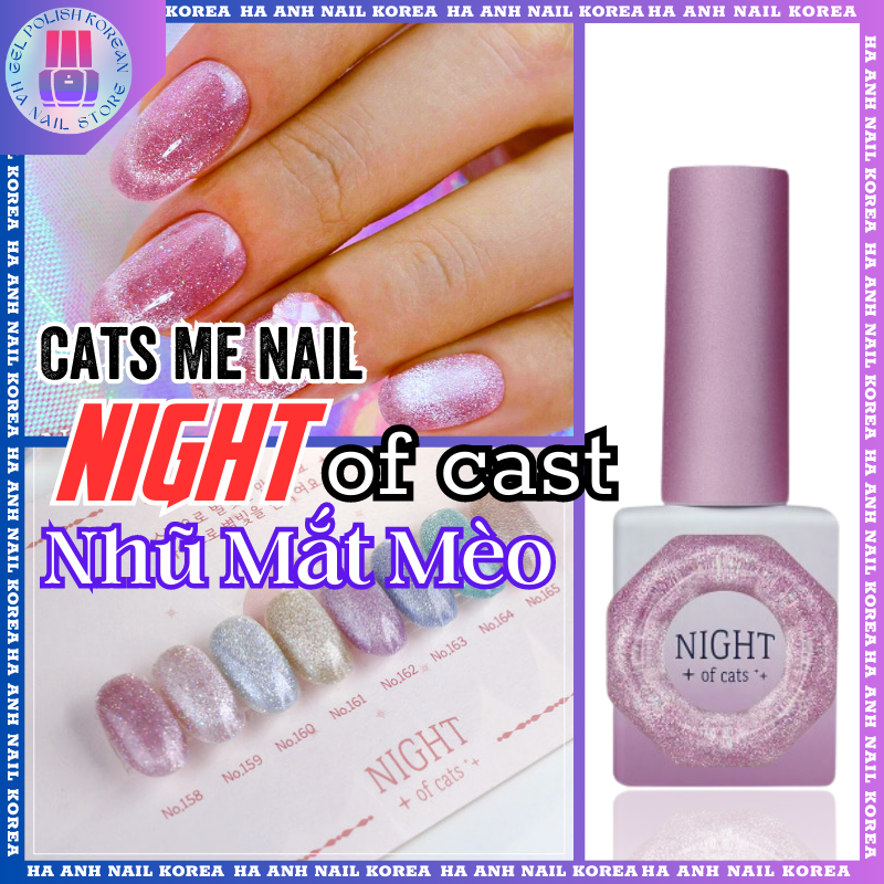 "Night Of Cats Collection Full 8 Color - Cats Me nail ": Set Sơn gel Nhũ mắt mèo 8 màu cao cấp Hàn quốc - tạo nên vẻ đẹp đa dạng và cuốn hút cho đôi bàn tay của bạn.
