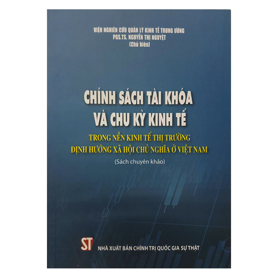 Chính sách tài khóa và chu kỳ kinh tế trong nền kinh tế thị trường định hướng xã hội chủ nghĩa ở Việt Nam