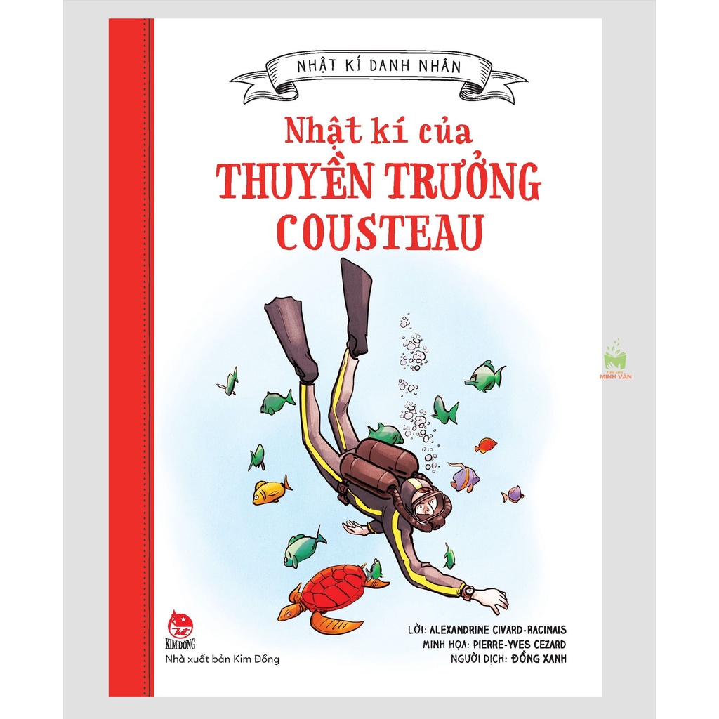 Sách - Nhật kí danh nhân - Nhật kí của Thuyền trưởng Cousteau