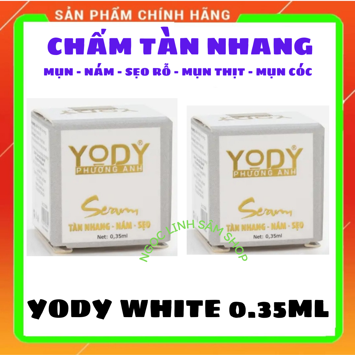 Combo 2 hộp chấm tàn nhang nám mụn sẹo rỗ phương anh yody white 0.35ml