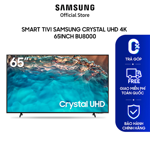 Smart tivi samsung crystal uhd 4k 65 inch bu8000