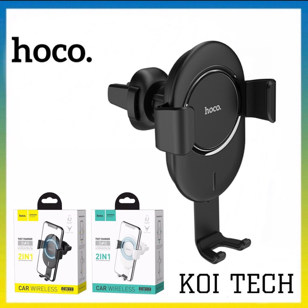 Đế sạc không dây trên oto sạc nhanh QI - Đế sạc không dây wireless kiêm giá đỡ kẹp điện thoại hoco CW17 - KOI TECH