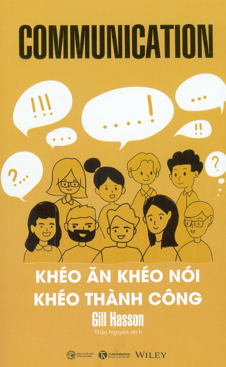 Communication - Khéo Ăn Khéo Nói Khéo Thành Công