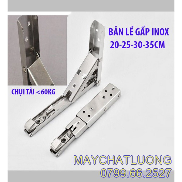 Bản lề gấp thông minh inox 20 , 25, 30, 35cm -bộ 2 chiếc tải trọng 60kg