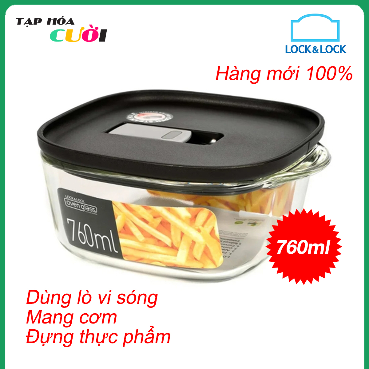 Hộp thuỷ tinh đựng thực phẩm hộp lock and lock 760ml hộp thủy tinh đựng đồ ăn 2 quai