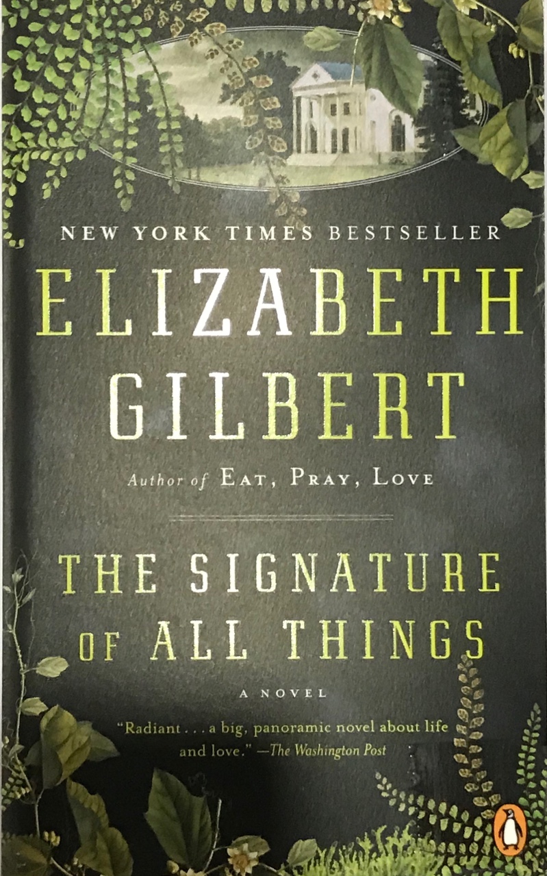 Sách Ngoại Văn - The Signature of All Things: A Novel - Elizabeth Gilbert