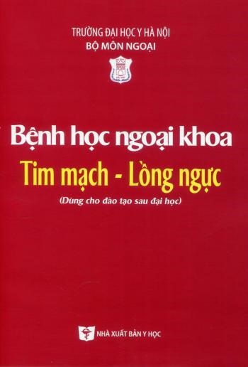 Sách - Bệnh học ngoại khoa tim mạch - lồng ngực